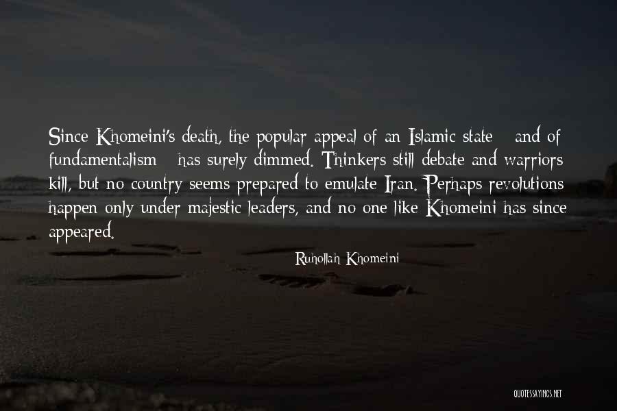 Khomeini Death Quotes By Ruhollah Khomeini Khomeini Death Quotes By Ruhollah Khomeini