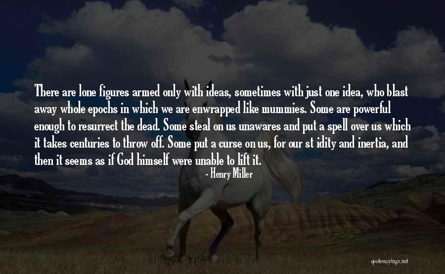 Khomeni Quotes By Henry Miller Khomeni Quotes By Henry Miller