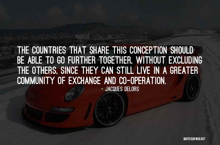 Khona Mafikizolo Quotes By Jacques Delors Khona Mafikizolo Quotes By Jacques Delors