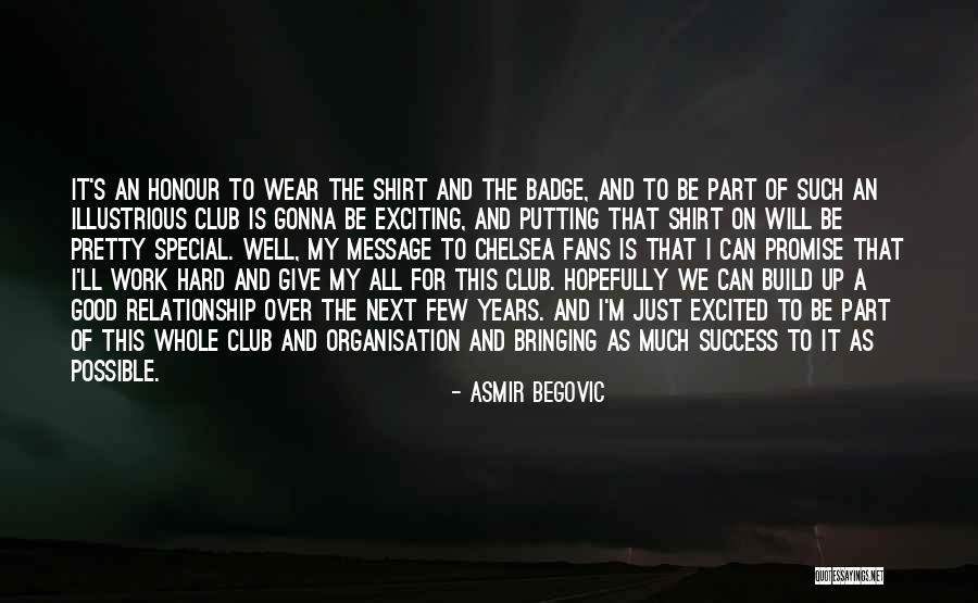 Khondokar Asaduzzaman Quotes By Asmir Begovic Khondokar Asaduzzaman Quotes By Asmir Begovic