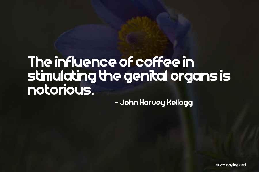 Khondokar Mostak Quotes By John Harvey Kellogg Khondokar Mostak Quotes By John Harvey Kellogg