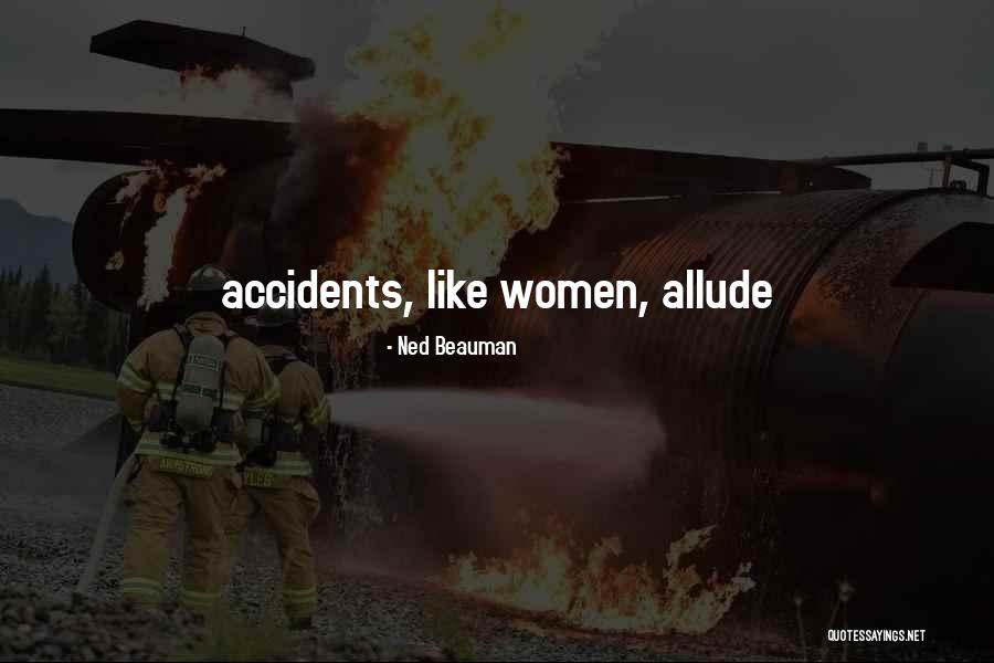 Khondokar Mostak Quotes By Ned Beauman Khondokar Mostak Quotes By Ned Beauman