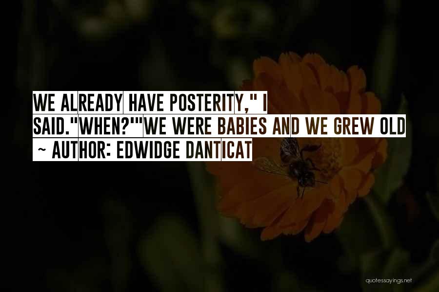 Khooni Rishty Quotes By Edwidge Danticat