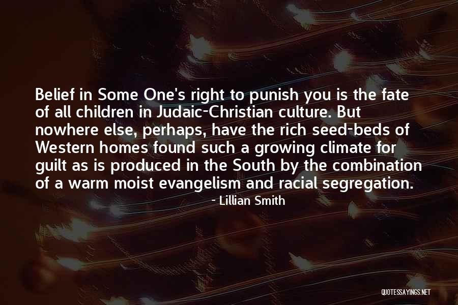 Khoshaba Younan Quotes By Lillian Smith Khoshaba Younan Quotes By Lillian Smith