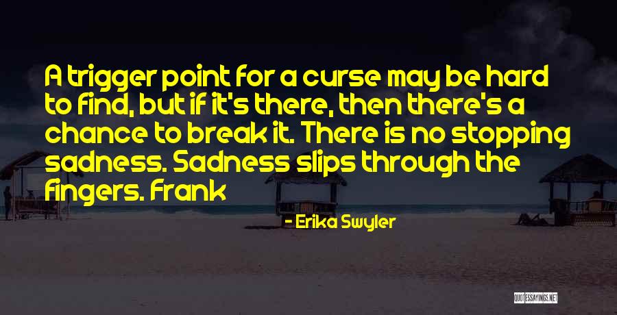 Khosi Chakela Quotes By Erika Swyler Khosi Chakela Quotes By Erika Swyler