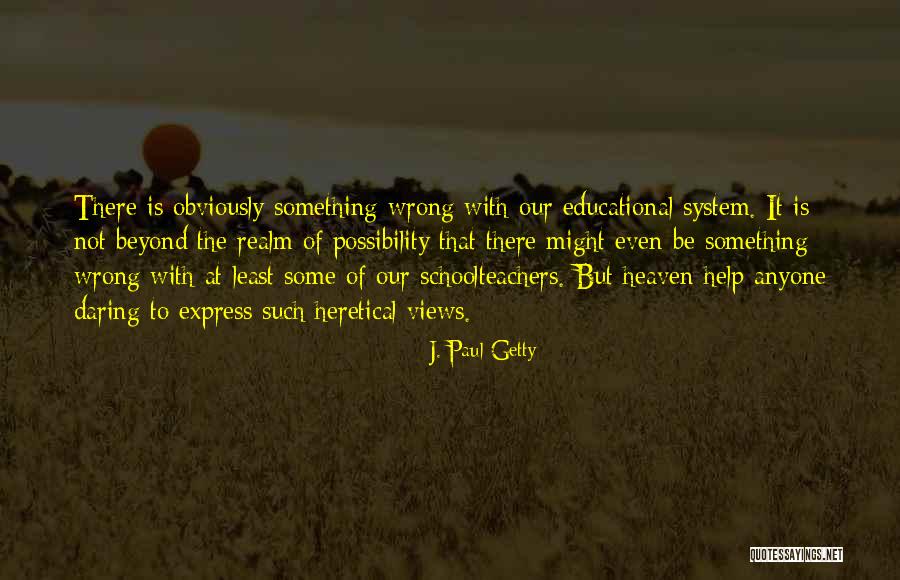Khosi Mosotho Quotes By J. Paul Getty Khosi Mosotho Quotes By J. Paul Getty