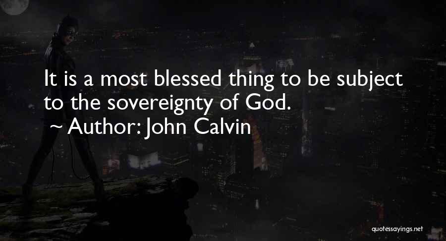 Khosro Shakibaei Quotes By John Calvin