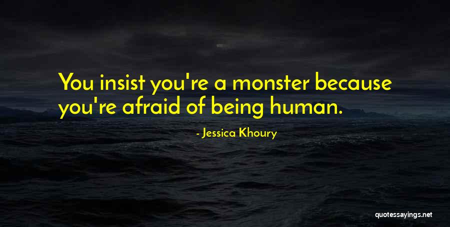 Khoury Quotes By Jessica Khoury