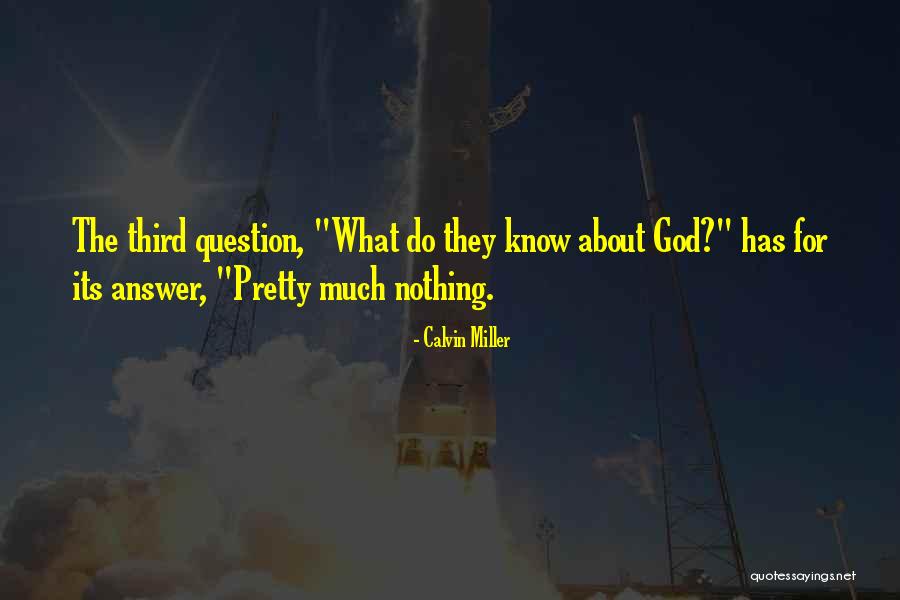 Khris Ess Quotes By Calvin Miller Khris Ess Quotes By Calvin Miller