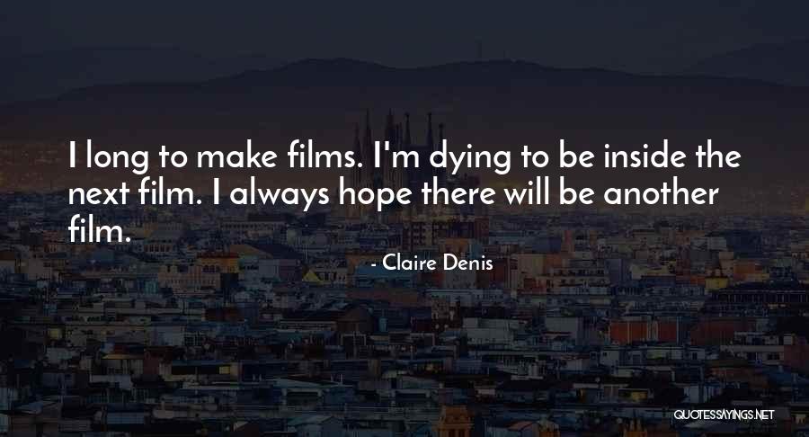 Khristen Sellers Quotes By Claire Denis Khristen Sellers Quotes By Claire Denis