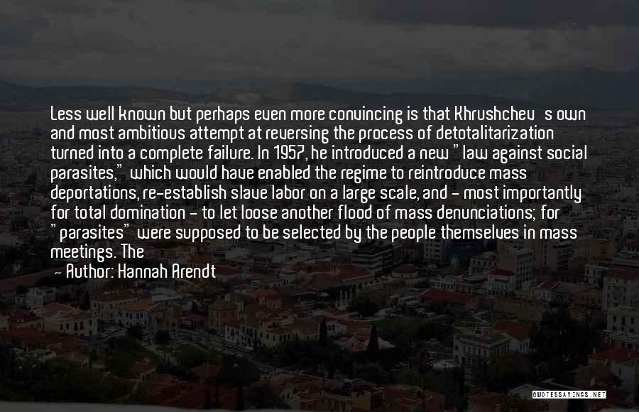 Khrushchev Quotes By Hannah Arendt