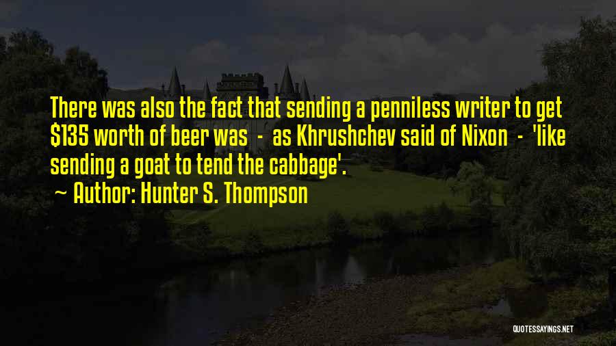 Khrushchev Quotes By Hunter S. Thompson