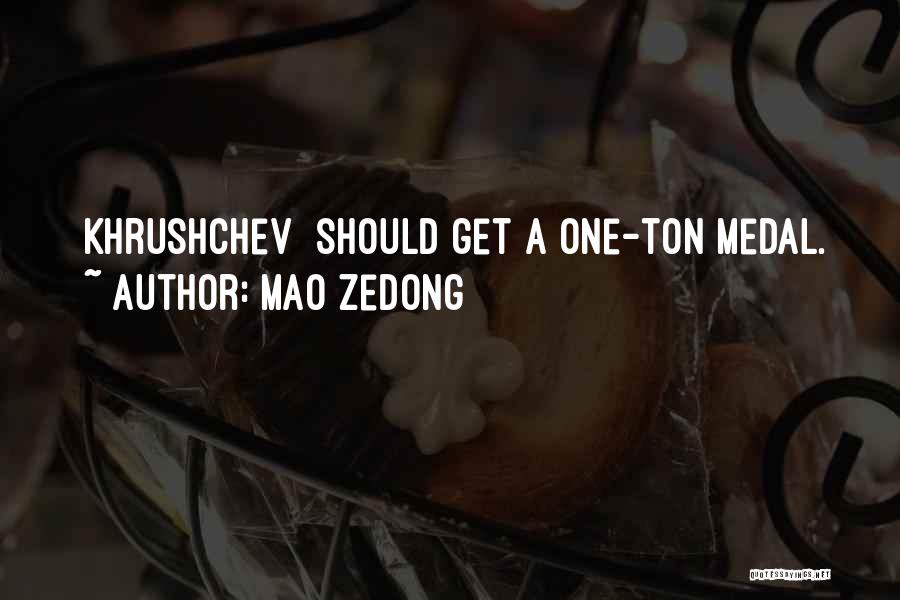 Khrushchev Quotes By Mao Zedong