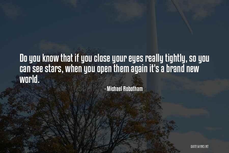 Khuda Ke Quotes By Michael Robotham Khuda Ke Quotes By Michael Robotham