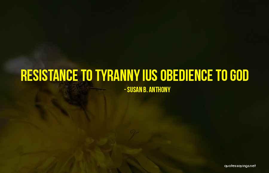 Khuda Ki Ibadat Quotes By Susan B. Anthony Khuda Ki Ibadat Quotes By Susan B. Anthony