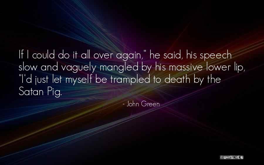 Khudairi Trading Quotes By John Green Khudairi Trading Quotes By John Green