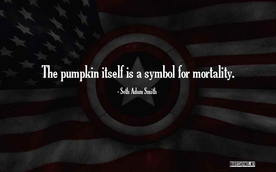 Khudra Quotes By Seth Adam Smith Khudra Quotes By Seth Adam Smith
