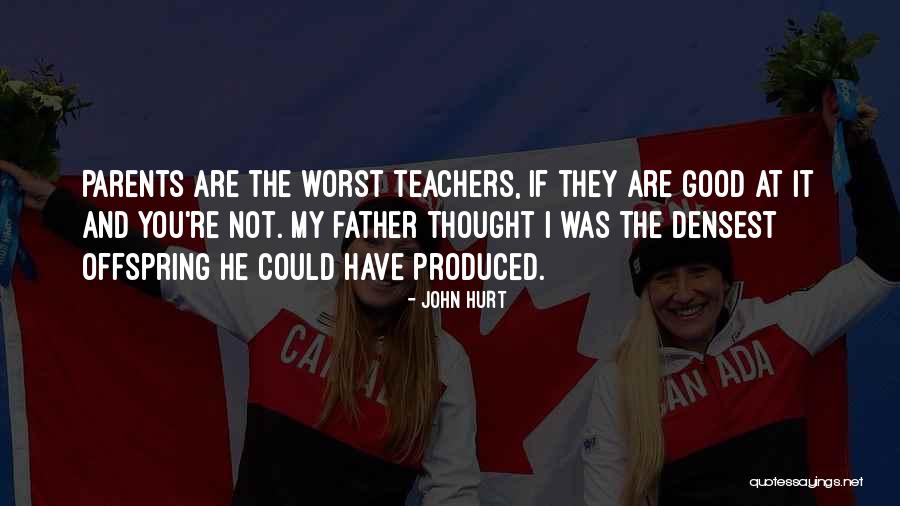 Khudrama Quotes By John Hurt Khudrama Quotes By John Hurt