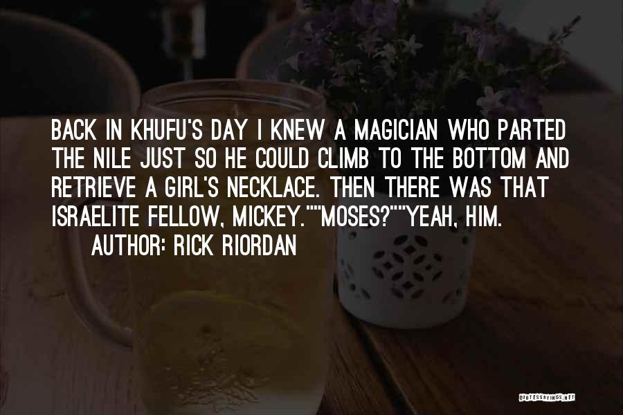 Khufu Quotes By Rick Riordan