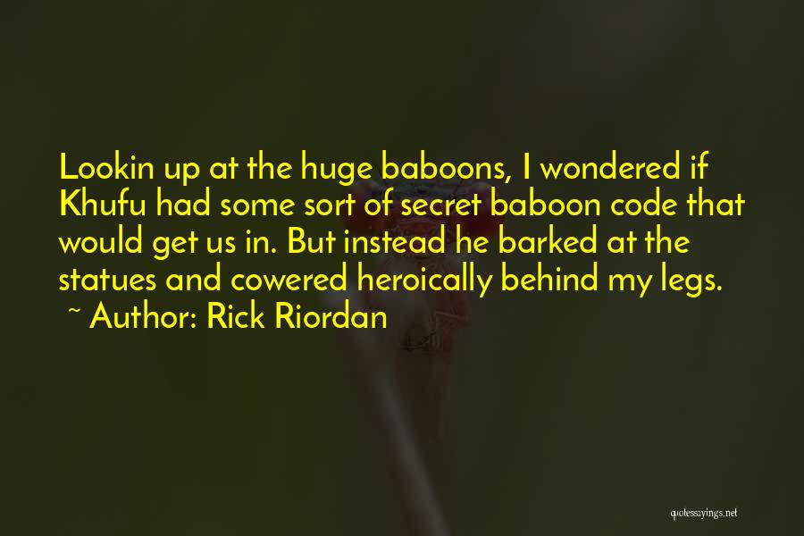 Khufu Quotes By Rick Riordan