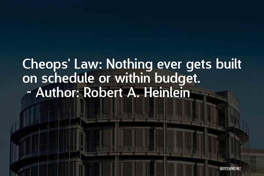 Khufu Quotes By Robert A. Heinlein