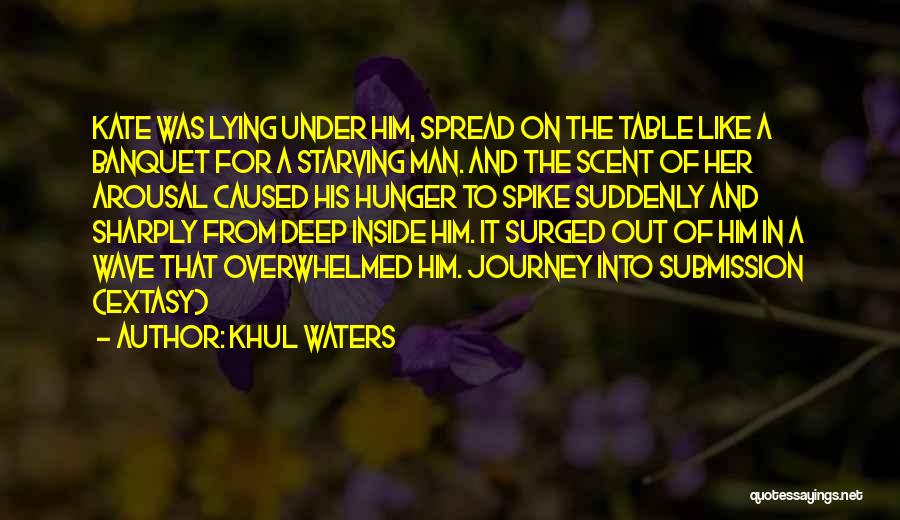 Khul Waters Quotes 1477711