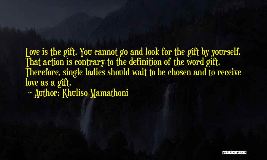 Khuliso Mamathoni Quotes 294970