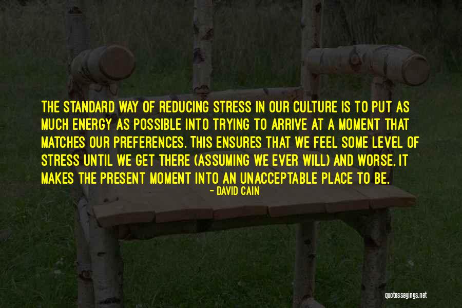 Khulud Quotes By David Cain Khulud Quotes By David Cain