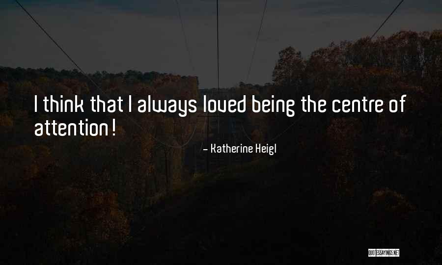 Khuluk Quotes By Katherine Heigl Khuluk Quotes By Katherine Heigl