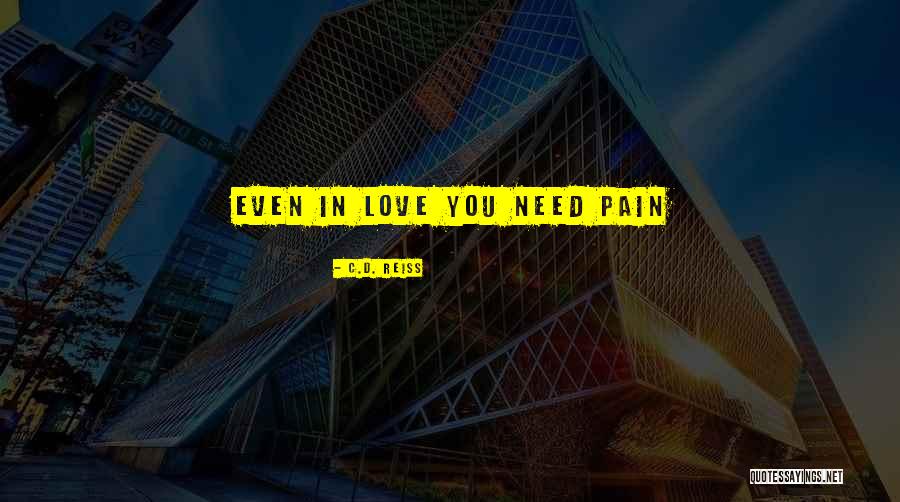 Khun Quotes By C.D. Reiss Khun Quotes By C.D. Reiss