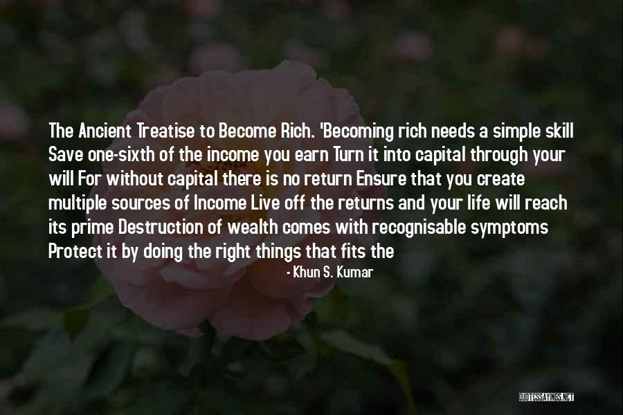 Khun Quotes By Khun S. Kumar Khun Quotes By Khun S. Kumar