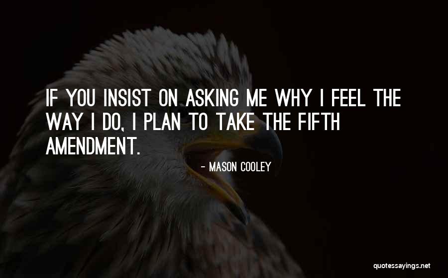 Khun Tower Quotes By Mason Cooley Khun Tower Quotes By Mason Cooley
