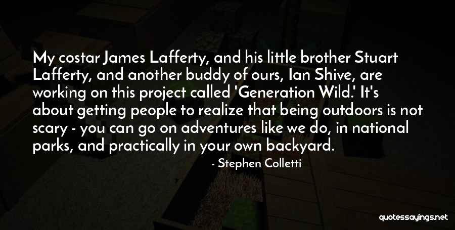 Khung Long Hoat Quotes By Stephen Colletti Khung Long Hoat Quotes By Stephen Colletti