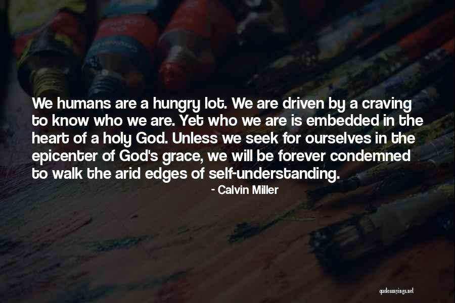Khuri Enterprises Quotes By Calvin Miller Khuri Enterprises Quotes By Calvin Miller