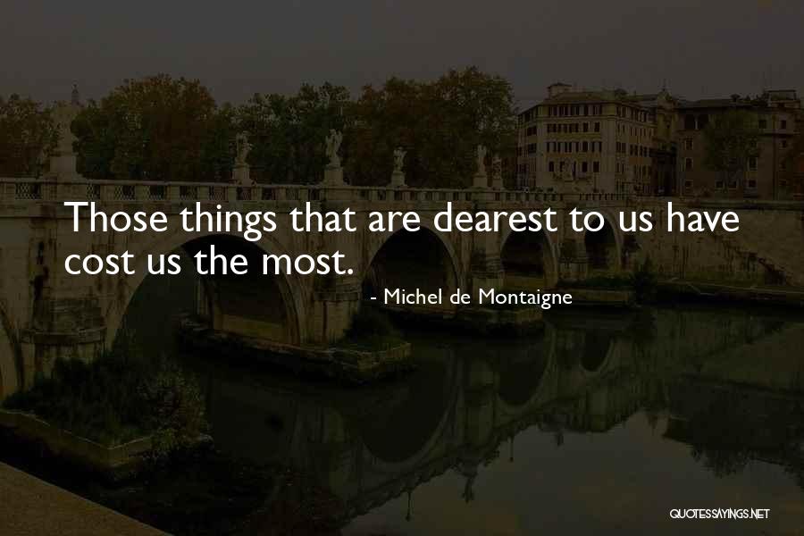 Khurma Quotes By Michel De Montaigne