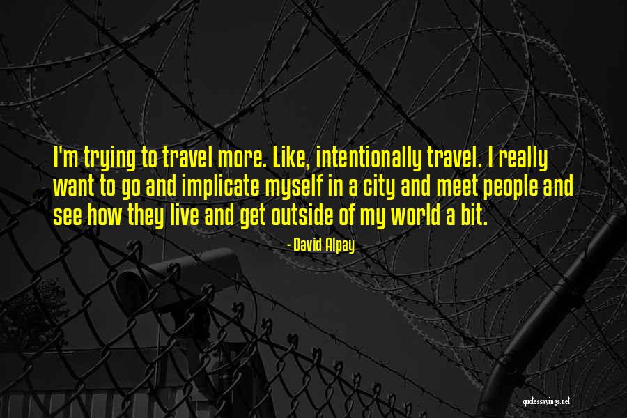 Khurshed Mogrelia Quotes By David Alpay Khurshed Mogrelia Quotes By David Alpay