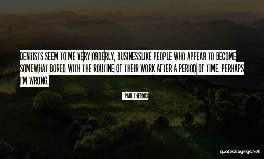 Khurshid Khoja Quotes By Paul Theroux Khurshid Khoja Quotes By Paul Theroux