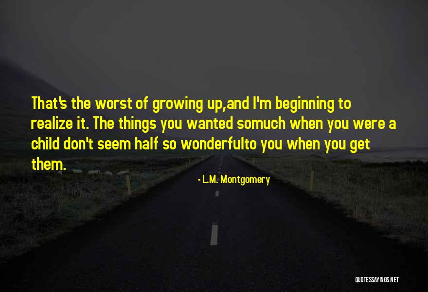 Khurshid Quotes By L.M. Montgomery Khurshid Quotes By L.M. Montgomery