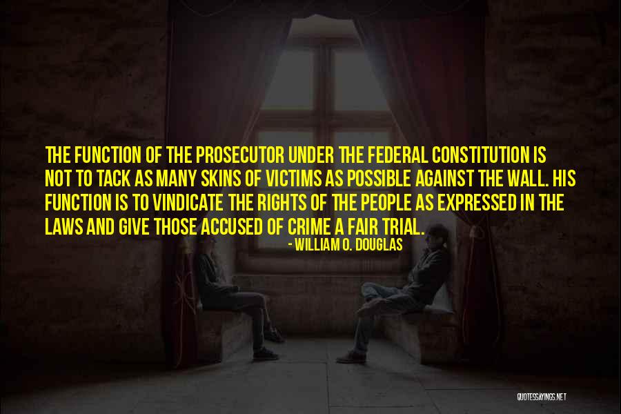 Khury Retail Quotes By William O. Douglas Khury Retail Quotes By William O. Douglas
