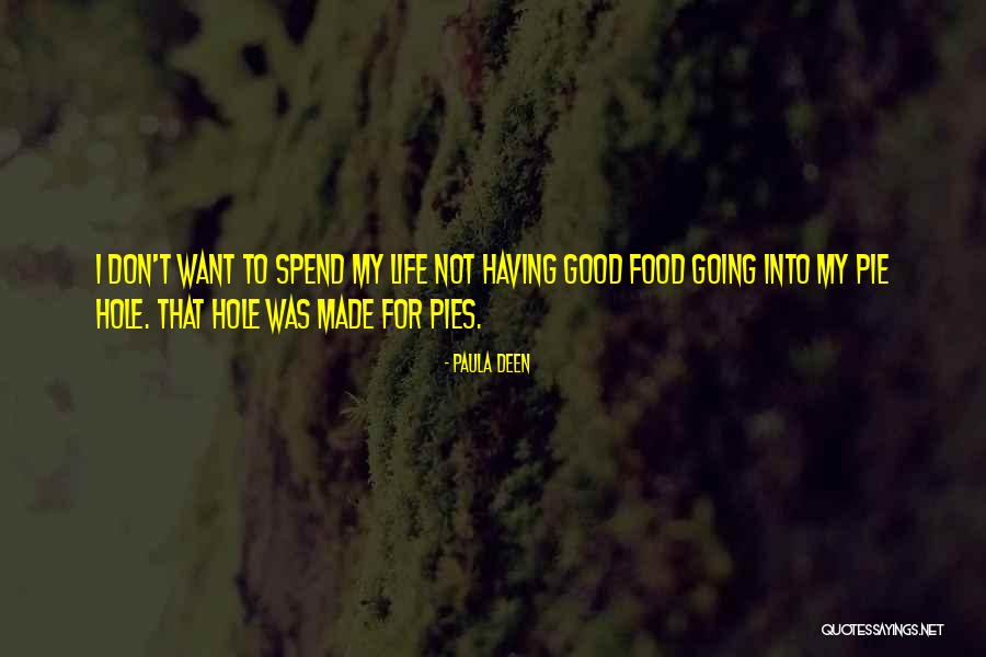 Khusana Quotes By Paula Deen Khusana Quotes By Paula Deen