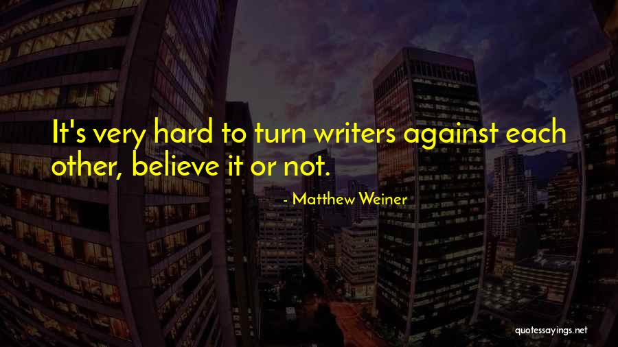 Khusus Dewasa Quotes By Matthew Weiner Khusus Dewasa Quotes By Matthew Weiner