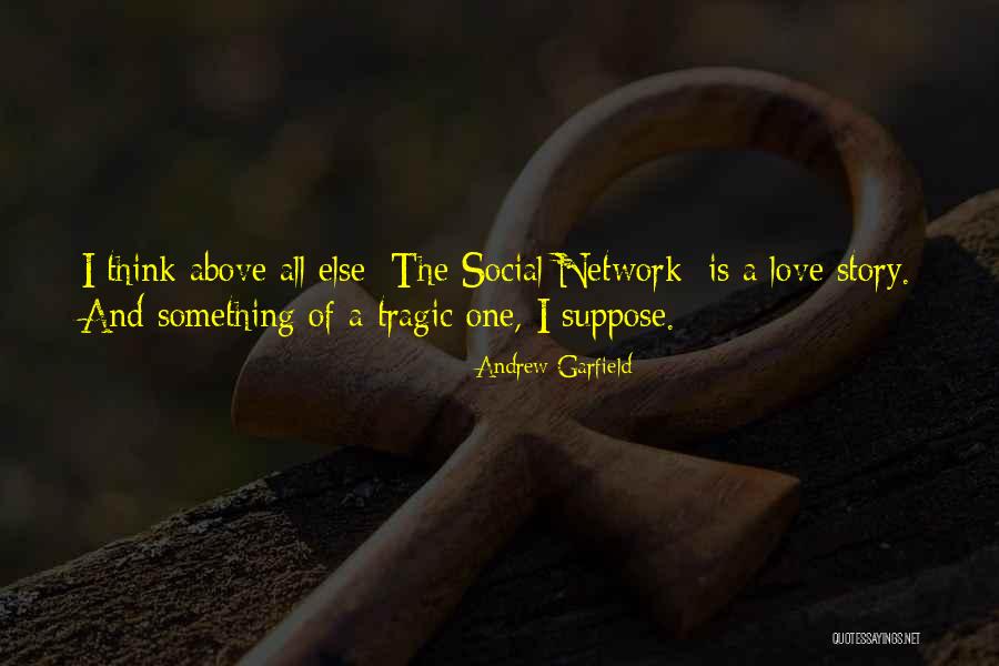 Khuyasha Quotes By Andrew Garfield Khuyasha Quotes By Andrew Garfield