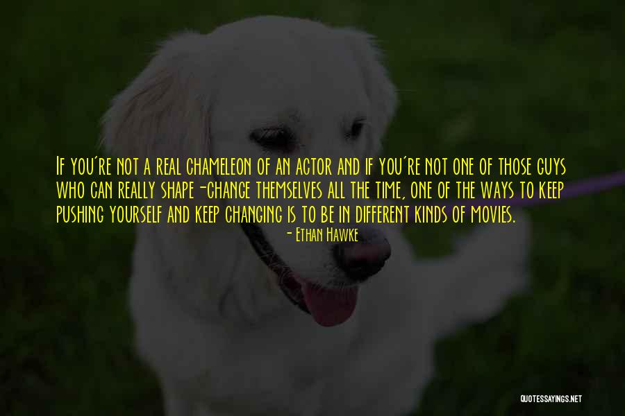Khuynh The Hoang Quotes By Ethan Hawke Khuynh The Hoang Quotes By Ethan Hawke