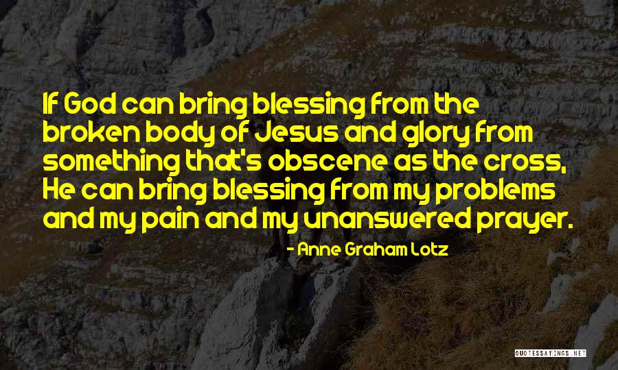 Khuzani 2020 Quotes By Anne Graham Lotz Khuzani 2020 Quotes By Anne Graham Lotz