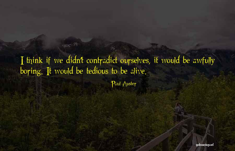 Khwaja Garib Quotes By Paul Auster Khwaja Garib Quotes By Paul Auster