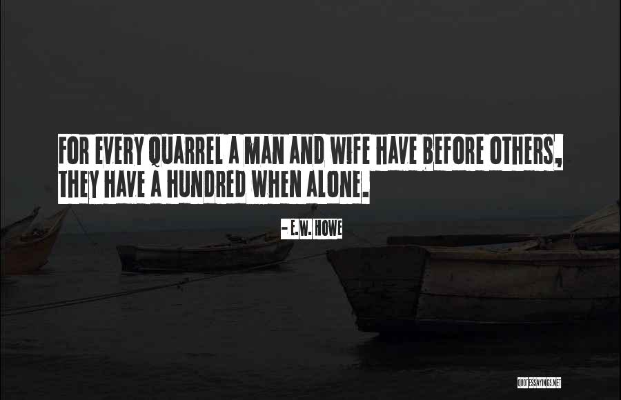 Khwaja Shamsuddin Azeemi Quotes By E.W. Howe Khwaja Shamsuddin Azeemi Quotes By E.W. Howe