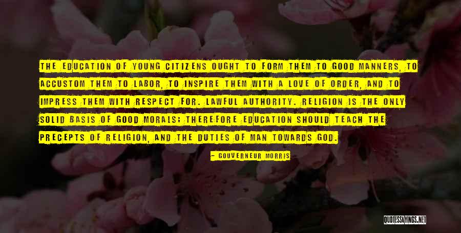 Khyati Desai Quotes By Gouverneur Morris Khyati Desai Quotes By Gouverneur Morris