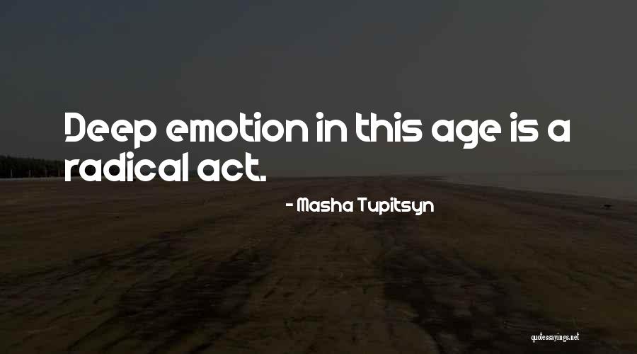 Khyfo Quotes By Masha Tupitsyn Khyfo Quotes By Masha Tupitsyn