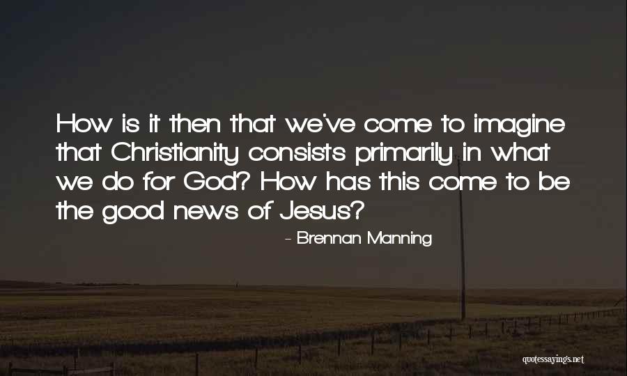 Khyrin Quotes By Brennan Manning Khyrin Quotes By Brennan Manning