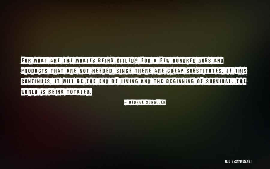 Khyris Quotes By George Schaller Khyris Quotes By George Schaller